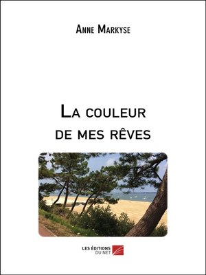 cover image of La couleur de mes rêves